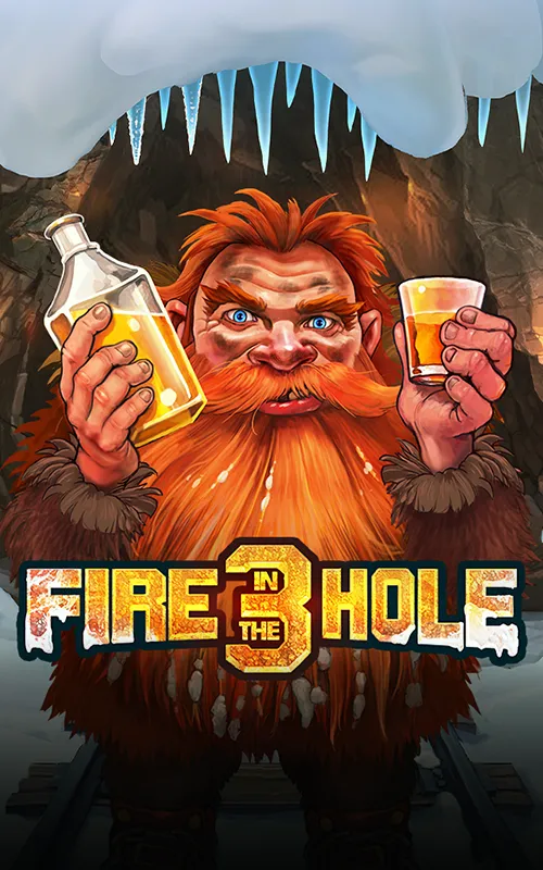 Fire in the Hole 3 at Royal Stars Casino